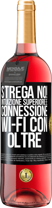 29,95 € Spedizione Gratuita | Vino rosato Edizione ROSÉ strega no! Intuizione superiore e connessione Wi-Fi con oltre Etichetta Nera. Etichetta personalizzabile Vino giovane Raccogliere 2024 Tempranillo