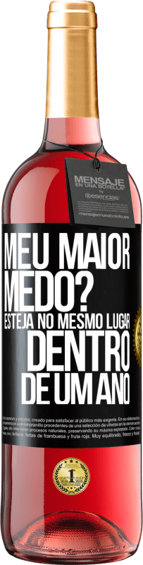 29,95 € Envio grátis | Vinho rosé Edição ROSÉ meu maior medo? Esteja no mesmo lugar dentro de um ano Etiqueta Preta. Etiqueta personalizável Vinho jovem Colheita 2024 Tempranillo