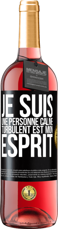 29,95 € Envoi gratuit | Vin rosé Édition ROSÉ Je suis une personne calme, turbulent est mon esprit Étiquette Noire. Étiquette personnalisable Vin jeune Récolte 2024 Tempranillo