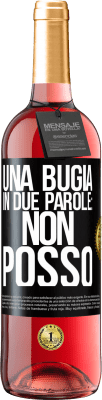 29,95 € Spedizione Gratuita | Vino rosato Edizione ROSÉ Una bugia in due parole: non posso Etichetta Nera. Etichetta personalizzabile Vino giovane Raccogliere 2023 Tempranillo