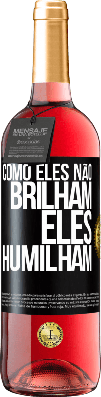 29,95 € Envio grátis | Vinho rosé Edição ROSÉ Como eles não brilham, eles humilham Etiqueta Preta. Etiqueta personalizável Vinho jovem Colheita 2024 Tempranillo