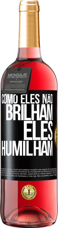 29,95 € Envio grátis | Vinho rosé Edição ROSÉ Como eles não brilham, eles humilham Etiqueta Preta. Etiqueta personalizável Vinho jovem Colheita 2025 Tempranillo