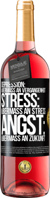 29,95 € Kostenloser Versand | Roséwein ROSÉ Ausgabe Depression: Übermaß an Vergangenheit. Stress: Übermaß an Stress. Angst: Übermaß an Zukunft Schwarzes Etikett. Anpassbares Etikett Junger Wein Ernte 2024 Tempranillo