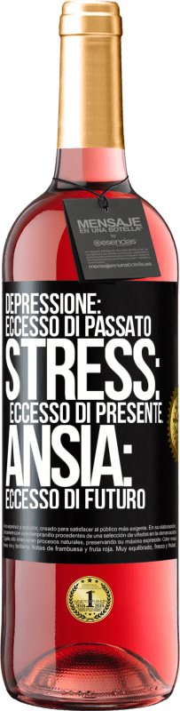 29,95 € Spedizione Gratuita | Vino rosato Edizione ROSÉ Depressione: eccesso in eccesso. Stress: eccesso di presente. Ansia: eccesso di futuro Etichetta Nera. Etichetta personalizzabile Vino giovane Raccogliere 2024 Tempranillo