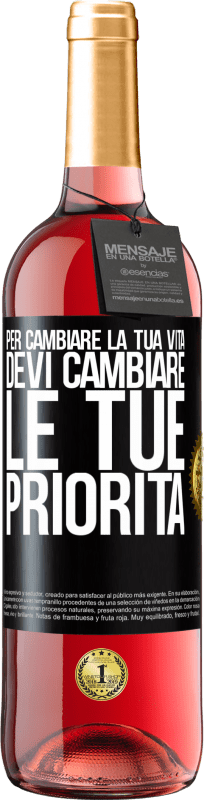 29,95 € Spedizione Gratuita | Vino rosato Edizione ROSÉ Per cambiare la tua vita devi cambiare le tue priorità Etichetta Nera. Etichetta personalizzabile Vino giovane Raccogliere 2024 Tempranillo