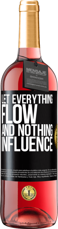 29,95 € Free Shipping | Rosé Wine ROSÉ Edition Let everything flow and nothing influence Black Label. Customizable label Young wine Harvest 2024 Tempranillo