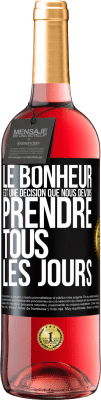 29,95 € Envoi gratuit | Vin rosé Édition ROSÉ Le bonheur est une décision que nous devons prendre tous les jours Étiquette Noire. Étiquette personnalisable Vin jeune Récolte 2024 Tempranillo