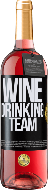 29,95 € Envío gratis | Vino Rosado Edición ROSÉ Wine drinking team Etiqueta Negra. Etiqueta personalizable Vino joven Cosecha 2024 Tempranillo