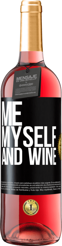 29,95 € 免费送货 | 桃红葡萄酒 ROSÉ版 Me, myself and wine 黑标. 可自定义的标签 青年酒 收成 2025 Tempranillo