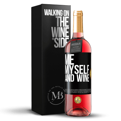 «Me, myself and wine» ROSÉ版