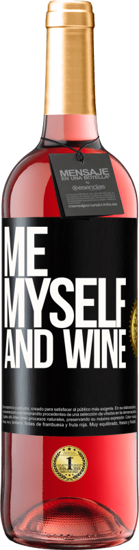 29,95 € Envío gratis | Vino Rosado Edición ROSÉ Me, myself and wine Etiqueta Negra. Etiqueta personalizable Vino joven Cosecha 2024 Tempranillo