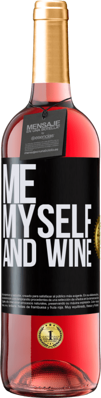 29,95 € Kostenloser Versand | Roséwein ROSÉ Ausgabe Me, myself and wine Schwarzes Etikett. Anpassbares Etikett Junger Wein Ernte 2023 Tempranillo
