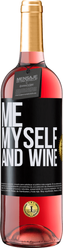 29,95 € Kostenloser Versand | Roséwein ROSÉ Ausgabe Me, myself and wine Schwarzes Etikett. Anpassbares Etikett Junger Wein Ernte 2025 Tempranillo