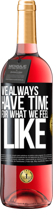 29,95 € 免费送货 | 桃红葡萄酒 ROSÉ版 我们总是有时间去感受自己的感受 黑标. 可自定义的标签 青年酒 收成 2025 Tempranillo