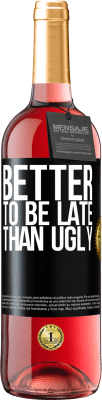 29,95 € 免费送货 | 桃红葡萄酒 ROSÉ版 迟到总比丑好 黑标. 可自定义的标签 青年酒 收成 2025 Tempranillo