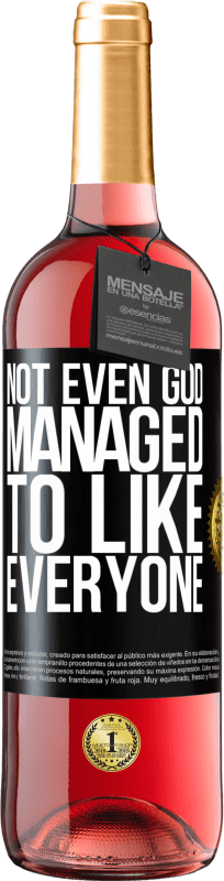 29,95 € Free Shipping | Rosé Wine ROSÉ Edition Not even God managed to like everyone Black Label. Customizable label Young wine Harvest 2023 Tempranillo