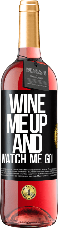29,95 € Free Shipping | Rosé Wine ROSÉ Edition Wine me up and watch me go! Black Label. Customizable label Young wine Harvest 2023 Tempranillo
