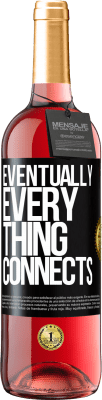 29,95 € 送料無料 | ロゼワイン ROSÉエディション Eventually, everything connects ブラックラベル. カスタマイズ可能なラベル 若いワイン 収穫 2024 Tempranillo