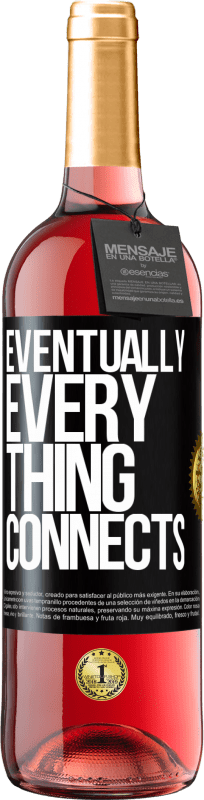 29,95 € 送料無料 | ロゼワイン ROSÉエディション Eventually, everything connects ブラックラベル. カスタマイズ可能なラベル 若いワイン 収穫 2025 Tempranillo