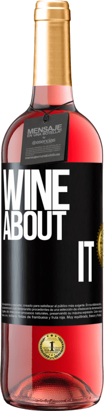 29,95 € Free Shipping | Rosé Wine ROSÉ Edition Wine about it Black Label. Customizable label Young wine Harvest 2023 Tempranillo