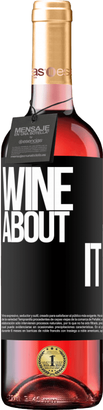 29,95 € Envoi gratuit | Vin rosé Édition ROSÉ Wine about it Étiquette Noire. Étiquette personnalisable Vin jeune Récolte 2023 Tempranillo