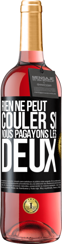 29,95 € Envoi gratuit | Vin rosé Édition ROSÉ Rien ne peut couler si nous pagayons les deux Étiquette Noire. Étiquette personnalisable Vin jeune Récolte 2024 Tempranillo