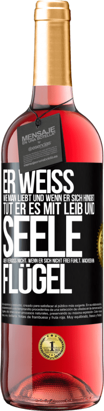 29,95 € Kostenloser Versand | Roséwein ROSÉ Ausgabe Er weiß, wie man liebt und wenn er sich hingibt, tut er es mit Leib und Seele. Aber vergiss nicht, wenn er sich nicht frei fühlt Schwarzes Etikett. Anpassbares Etikett Junger Wein Ernte 2024 Tempranillo