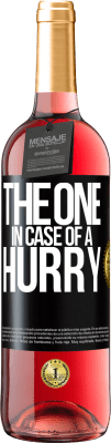 29,95 € 免费送货 | 桃红葡萄酒 ROSÉ版 The one in case of a hurry 黑标. 可自定义的标签 青年酒 收成 2023 Tempranillo