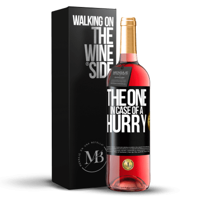«The one in case of a hurry» ROSÉ Ausgabe