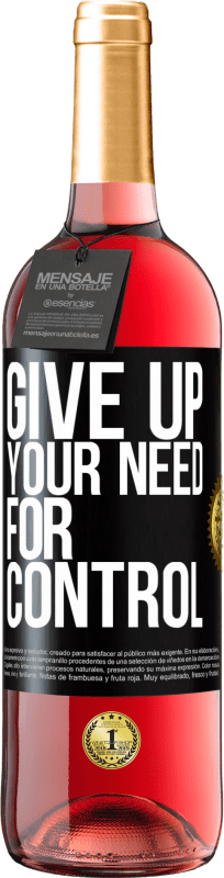 29,95 € 送料無料 | ロゼワイン ROSÉエディション Give up your need for control ブラックラベル. カスタマイズ可能なラベル 若いワイン 収穫 2023 Tempranillo