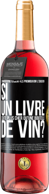 29,95 € Envoi gratuit | Vin rosé Édition ROSÉ Comment prétendent-ils promouvoir l'éducation si un livre coûte plus cher qu'une bouteille de vin? Étiquette Noire. Étiquette personnalisable Vin jeune Récolte 2024 Tempranillo