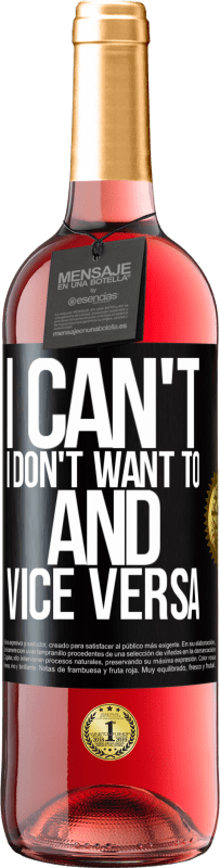 29,95 € Бесплатная доставка | Розовое вино Издание ROSÉ Я не могу, я не хочу, и наоборот Черная метка. Настраиваемая этикетка Молодое вино Урожай 2023 Tempranillo