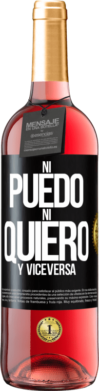 29,95 € Envío gratis | Vino Rosado Edición ROSÉ Ni puedo, ni quiero, y viceversa Etiqueta Negra. Etiqueta personalizable Vino joven Cosecha 2024 Tempranillo