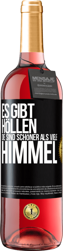 29,95 € Kostenloser Versand | Roséwein ROSÉ Ausgabe Es gibt Höllen, die sind schöner als viele Himmel Schwarzes Etikett. Anpassbares Etikett Junger Wein Ernte 2024 Tempranillo