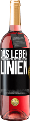 29,95 € Kostenloser Versand | Roséwein ROSÉ Ausgabe Das Leben ist Kauderwelsch. Misstraue geraden Linien Schwarzes Etikett. Anpassbares Etikett Junger Wein Ernte 2025 Tempranillo