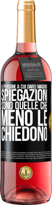 29,95 € Spedizione Gratuita | Vino rosato Edizione ROSÉ Le persone a cui darei maggiori spiegazioni sono quelle che meno le chiedono Etichetta Nera. Etichetta personalizzabile Vino giovane Raccogliere 2024 Tempranillo