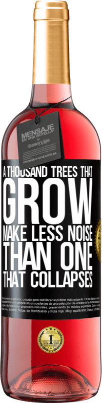 29,95 € 免费送货 | 桃红葡萄酒 ROSÉ版 一千棵生长的树木比倒塌的树木发出的噪音少 黑标. 可自定义的标签 青年酒 收成 2023 Tempranillo