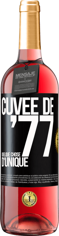 29,95 € Envoi gratuit | Vin rosé Édition ROSÉ Cuvée de 77, quelque chose d'unique Étiquette Noire. Étiquette personnalisable Vin jeune Récolte 2023 Tempranillo