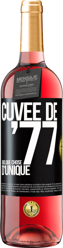 29,95 € Envoi gratuit | Vin rosé Édition ROSÉ Cuvée de 77, quelque chose d'unique Étiquette Noire. Étiquette personnalisable Vin jeune Récolte 2024 Tempranillo