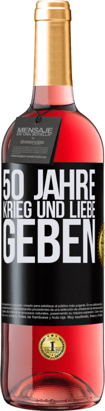 29,95 € Kostenloser Versand | Roséwein ROSÉ Ausgabe 50 Jahre Krieg und Liebe geben Schwarzes Etikett. Anpassbares Etikett Junger Wein Ernte 2024 Tempranillo