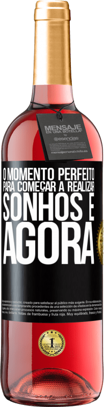 29,95 € Envio grátis | Vinho rosé Edição ROSÉ O momento perfeito para começar a realizar sonhos é agora Etiqueta Preta. Etiqueta personalizável Vinho jovem Colheita 2024 Tempranillo