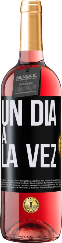 29,95 € Envío gratis | Vino Rosado Edición ROSÉ Un día a la vez Etiqueta Negra. Etiqueta personalizable Vino joven Cosecha 2024 Tempranillo