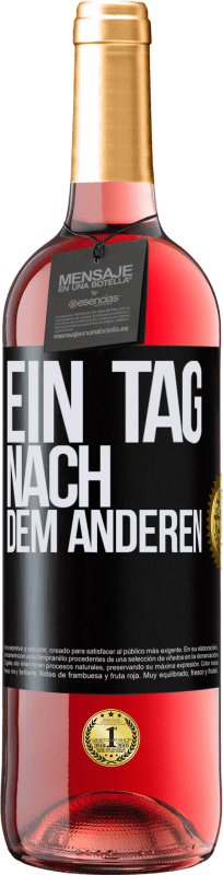 29,95 € Kostenloser Versand | Roséwein ROSÉ Ausgabe Ein Tag nach dem anderen Schwarzes Etikett. Anpassbares Etikett Junger Wein Ernte 2024 Tempranillo