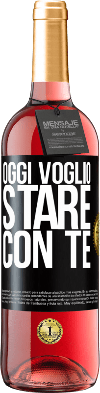 29,95 € Spedizione Gratuita | Vino rosato Edizione ROSÉ Oggi voglio stare con te Etichetta Nera. Etichetta personalizzabile Vino giovane Raccogliere 2024 Tempranillo