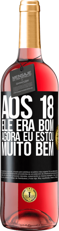 29,95 € Envio grátis | Vinho rosé Edição ROSÉ Aos 18 ele era bom. Agora eu estou muito bem Etiqueta Preta. Etiqueta personalizável Vinho jovem Colheita 2024 Tempranillo