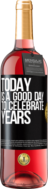 29,95 € 送料無料 | ロゼワイン ROSÉエディション 今日は年を祝うのに良い日です ブラックラベル. カスタマイズ可能なラベル 若いワイン 収穫 2023 Tempranillo