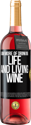 29,95 € Free Shipping | Rosé Wine ROSÉ Edition I am more of drinking life and living wine Black Label. Customizable label Young wine Harvest 2025 Tempranillo