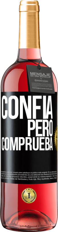29,95 € Envío gratis | Vino Rosado Edición ROSÉ Confía, pero comprueba Etiqueta Negra. Etiqueta personalizable Vino joven Cosecha 2025 Tempranillo