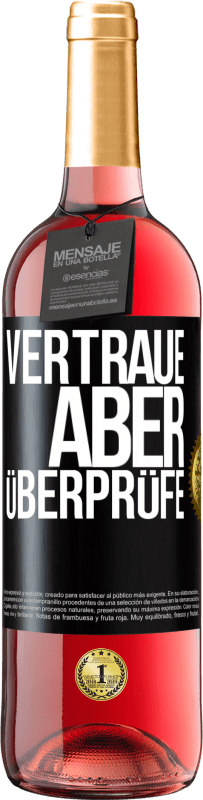 29,95 € Kostenloser Versand | Roséwein ROSÉ Ausgabe Vertraue, aber überprüfe Schwarzes Etikett. Anpassbares Etikett Junger Wein Ernte 2024 Tempranillo