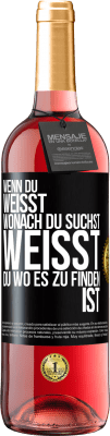 29,95 € Kostenloser Versand | Roséwein ROSÉ Ausgabe Wenn du weisst, wonach du suchst, weisst du, wo es zu finden ist Schwarzes Etikett. Anpassbares Etikett Junger Wein Ernte 2023 Tempranillo